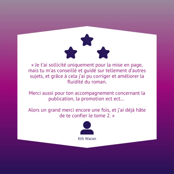Témoignage de Waran après notre travail sur la mise en page de son livre